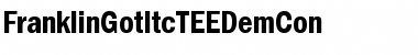 Download FranklinGotItcTEEDemCon Regular Font Title Preview