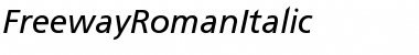 Download FreewayRomanItalic Medium Font Title Preview