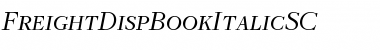 Download FreightDispBookItalicSC Regular Font Title Preview