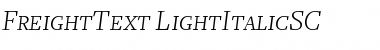 Download FreightText LightItalicSC Font Title Preview