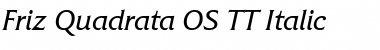 Download Friz Quadrata OS TT Italic Font