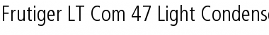 Download Frutiger LT Com 47 Light Condensed Font