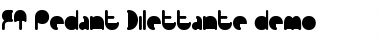 Download FT Pedant Dilettante demo Font Title Preview