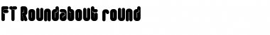 Download FT Roundabout round Font Title Preview