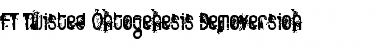 Download FT Twisted Ontogenesis Demoversion Font Title Preview