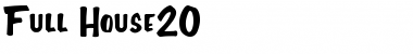 Download Full-House20 Regular Font Title Preview
