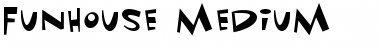 Download Funhouse Medium Font Title Preview