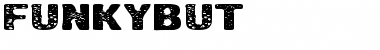 Download FunkyBut... Regular Font Title Preview