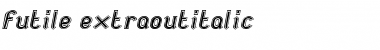 Download futile extraoutitalic Font Title Preview
