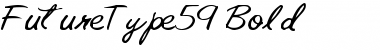 Download FutureType59 Bold Font Title Preview