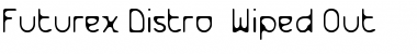 Download Futurex Distro - Wiped Out Regular Font Title Preview