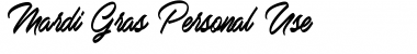 Download Mardi Gras Personal Use Regular Font Title Preview