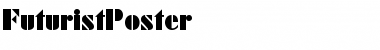 Download FuturistPoster Regular Font Title Preview