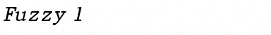 Download Fuzzy 1 Italic Font Title Preview