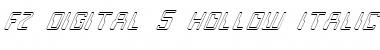 Download FZ DIGITAL 5 HOLLOW ITALIC Normal Font Title Preview