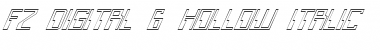 Download FZ DIGITAL 6 HOLLOW ITALIC Normal Font Title Preview