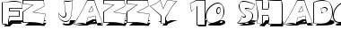 Download FZ JAZZY 10 SHADOW Normal Font Title Preview