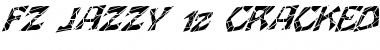 Download FZ JAZZY 12 CRACKED ITALIC Normal Font Title Preview