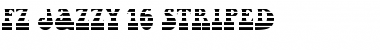 Download FZ JAZZY 16 STRIPED Normal Font Title Preview
