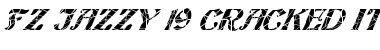 Download FZ JAZZY 19 CRACKED ITALIC Normal Font Title Preview