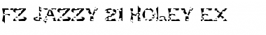 Download FZ JAZZY 21 HOLEY EX Normal Font Title Preview