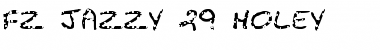 Download FZ JAZZY 29 HOLEY Bold Font Title Preview