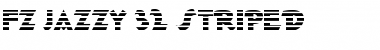 Download FZ JAZZY 32 STRIPED Normal Font Title Preview