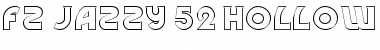 Download FZ JAZZY 52 HOLLOW Normal Font Title Preview