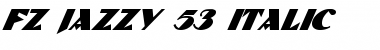 Download FZ JAZZY 53 ITALIC Normal Font Title Preview