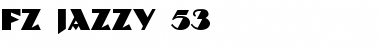 Download FZ JAZZY 53 Normal Font Title Preview