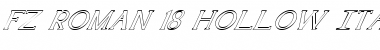 Download FZ ROMAN 18 HOLLOW ITALIC Normal Font Title Preview