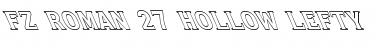 Download FZ ROMAN 27 HOLLOW LEFTY Normal Font Title Preview