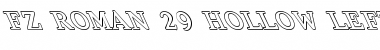 Download FZ ROMAN 29 HOLLOW LEFTY Normal Font Title Preview