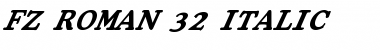 Download FZ ROMAN 32 ITALIC Normal Font Title Preview