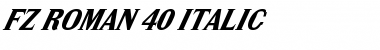Download FZ ROMAN 40 ITALIC Normal Font Title Preview