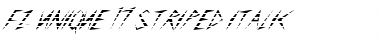 Download FZ UNIQUE 17 STRIPED ITALIC Normal Font Title Preview