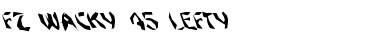 Download FZ WACKY 45 LEFTY Normal Font Title Preview