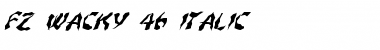 Download FZ WACKY 46 ITALIC Normal Font Title Preview