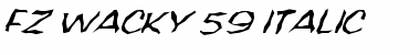 Download FZ WACKY 59 ITALIC Normal Font Title Preview