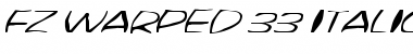 Download FZ WARPED 33 ITALIC Normal Font Title Preview