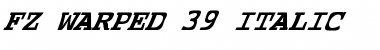 Download FZ WARPED 39 ITALIC Normal Font Title Preview