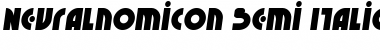 Download Neuralnomicon Semi-Italic Semi-Italic Font