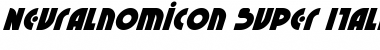 Download Neuralnomicon Super-Italic Italic Font