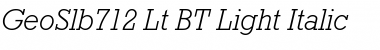 Download GeoSlb712 Lt BT Light Italic Font Title Preview