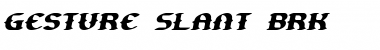 Download Gesture Slant BRK Normal Font Title Preview