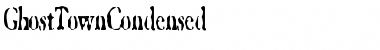 Download GhostTownCondensed Regular Font Title Preview