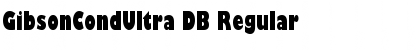 Download GibsonCondUltra DB Regular Font Title Preview