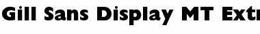 Download Gill Sans Display MT Extra Bold Roman Font Title Preview