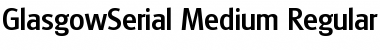 Download GlasgowSerial-Medium Regular Font Title Preview