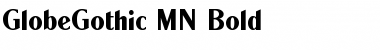 Download GlobeGothic MN Bold Font Title Preview